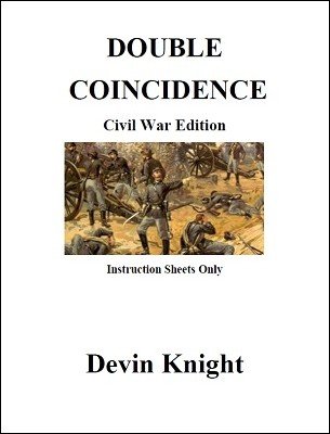 Double Coincidence: Civil War Edition by Devin Knight