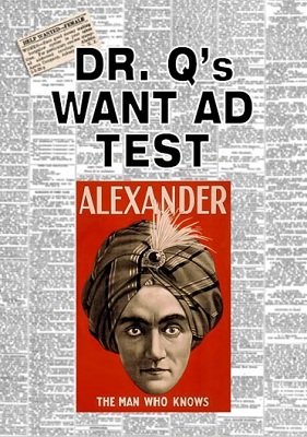 Dr. Q's Want Ad Test by Claude Alexander Conlin