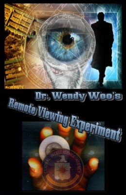 Dr. Wendy Woo's Remote Viewing Experiment by Mystic Alexandre