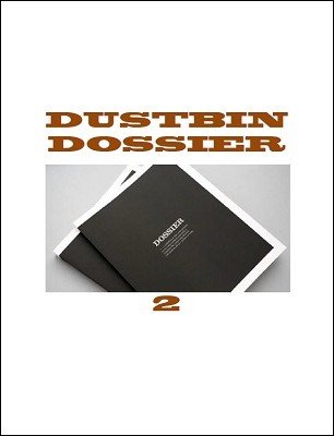 Dustbin Dossier 2 by Jon Racherbaumer