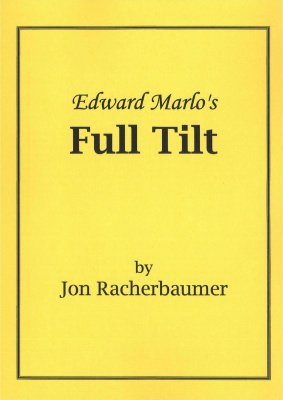 Edward Marlo's Full Tilt by Jon Racherbaumer