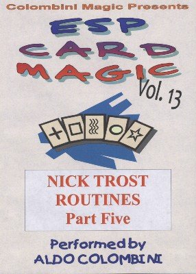 ESP Card Magic Vol. 13: Nick Trost Part 5 by Aldo Colombini