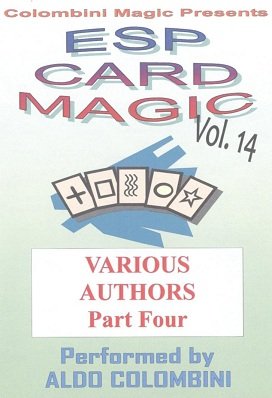 ESP Card Magic Vol. 14: Various Authors Part 4 by Aldo Colombini