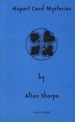Expert Card Mysteries by Alton C. Sharpe