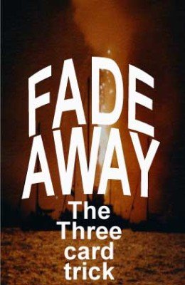 Fade Away by Stephen Tucker