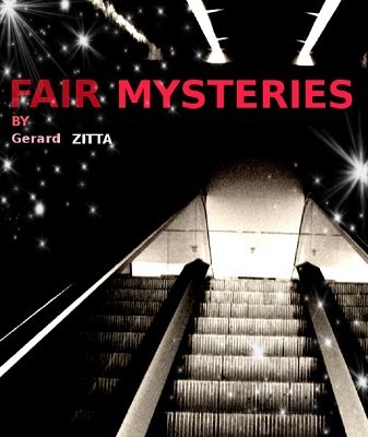 Fair Mysteries by Gerard Zitta