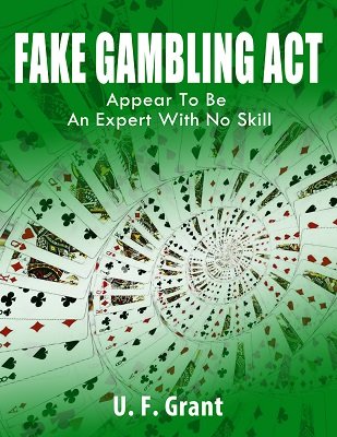 Fake Gambling Act by Ulysses Frederick Grant