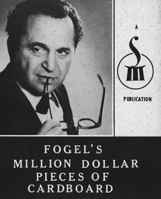 Fogel's Million Dollar Pieces of Cardboard by Maurice Fogel