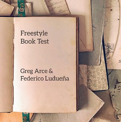 Freestyle Book Test by Greg Arce & Federico Ludueña