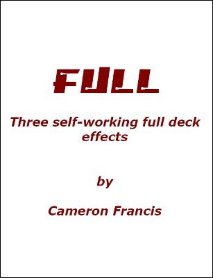 Full: Three self-working full deck effects by Cameron Francis