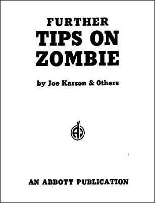 Further Tips on Zombie by Joe Karson