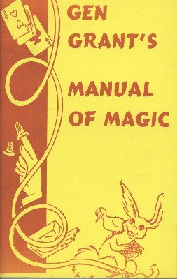 Gen Grant's Manual of Magic by Ulysses Frederick Grant