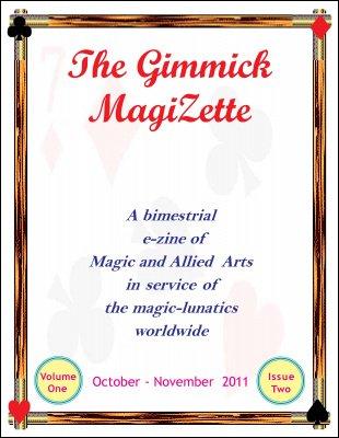 The Gimmick MagiZette: Volume 1, Issue 2 (Oct - Nov 2011) by Solyl Kundu