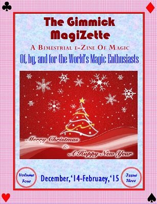The Gimmick MagiZette: Volume 4, Issue 3 (Dec 2014 - Feb 2015) by Solyl Kundu