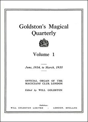 Goldston's Magical Quarterly Volume 1 (Jun 1934 - Mar 1935) by Will Goldston