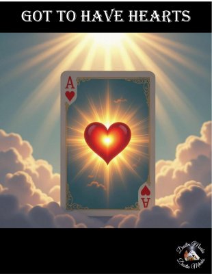 Got to Have Hearts by Dustin Marks