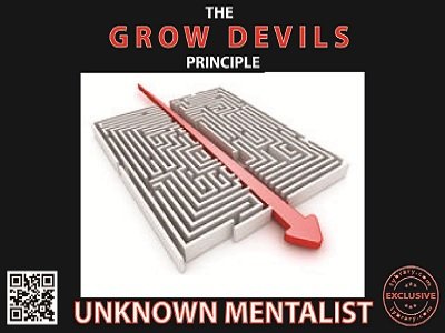The Grow Devils Principle by Unknown Mentalist