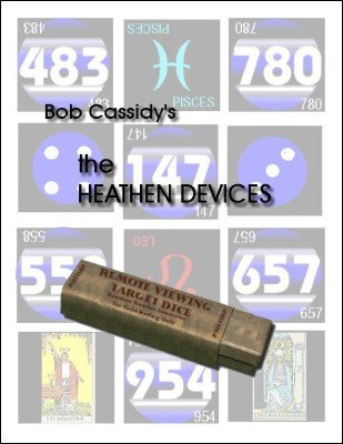 The Heathen Devices by Bob Cassidy