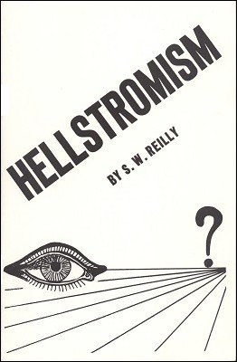 Hellstromism by S. W. Reilly