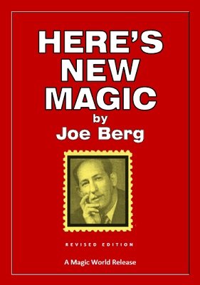 Here's New Magic by Joe Berg