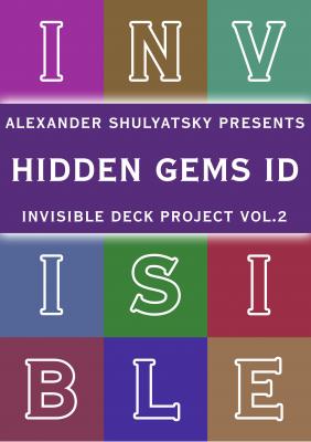 Hidden Gems ID: Invisible Deck Project Vol. 2 by Alexander Shulyatsky