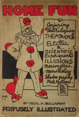 Home Fun by Cecil H. Bullivant