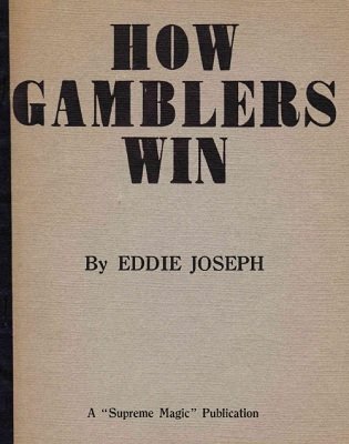 How Gamblers Win by Eddie Joseph