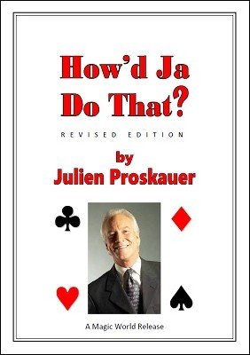 How'd Ja Do That? by Julien J. Proskauer
