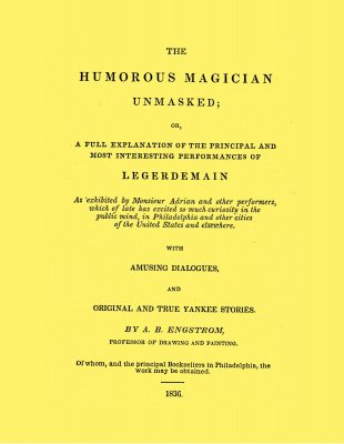The Humorous Magician Unmasked by A. B. Engstrom