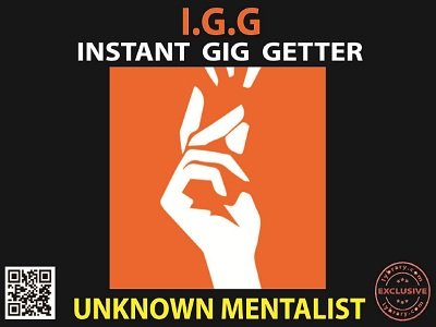 IGG Instant Gig Getter by Unknown Mentalist