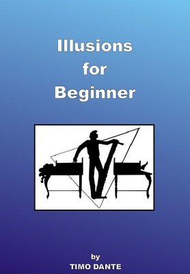 Illusions for Beginner by Timo Dante