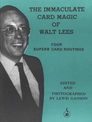 The Immaculate Card Magic of Walt Lees (used) by Lewis Ganson