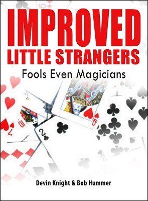 Improved Little Strangers by Devin Knight & Bob Hummer