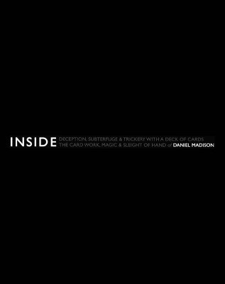 Inside by Daniel Madison