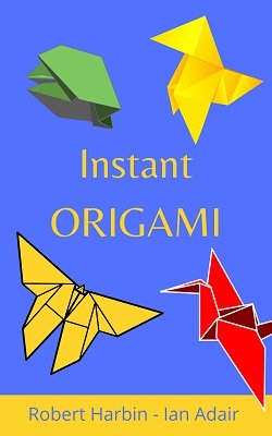 Instant Origami by Robert Harbin & Ian Adair