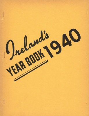 Ireland's Year Book 1940 by Laurie Ireland