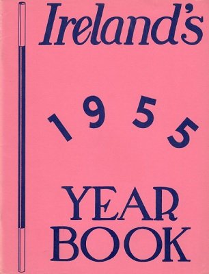 Ireland's Year Book 1955 by Laurie Ireland