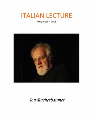 Italian Lecture by Jon Racherbaumer