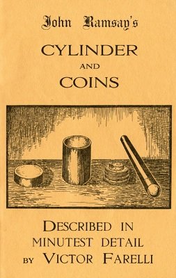 John Ramsay's Cylinder and Coins by John Ramsay & Victor Farelli