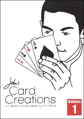 John's Card Creations Volume 1 by John Gelasi