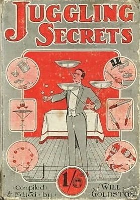 Juggling Secrets by Will Goldston