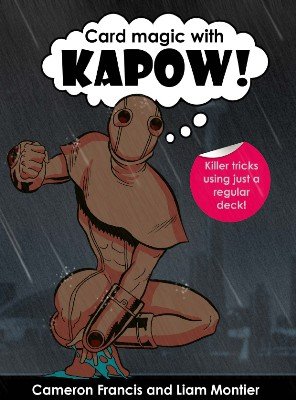 Kapow! by Cameron Francis & Liam Montier