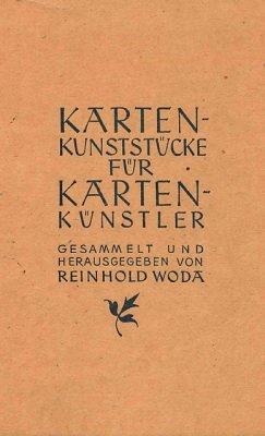 Kartenkunststücke für Kartenkünstler by Reinhold Woda