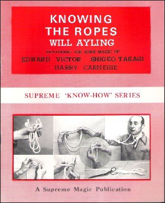 Knowing The Ropes (Know-How Series) by Will Ayling
