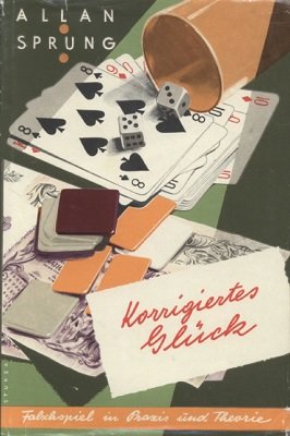 Korrigiertes Glück by Albin Allan & E. Sprung