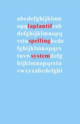 Laplantif Spelling System by Florian Laplantif