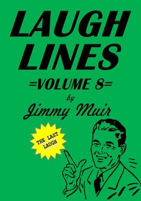 Laugh Lines 8 by Jimmy Muir