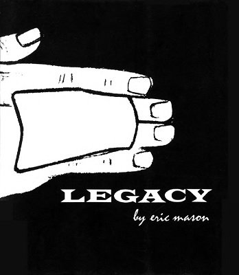 Legacy (used) by Eric Mason