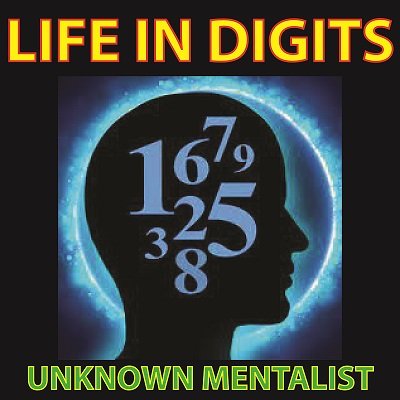 Life in Digits by Unknown Mentalist