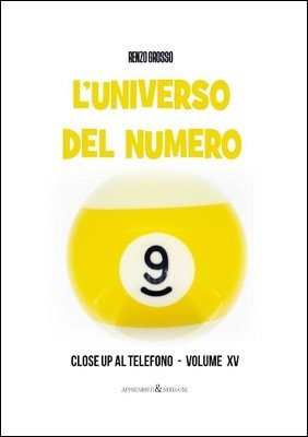 L'Universo del Numero 9 by Renzo Grosso